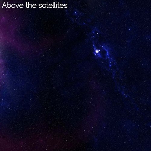 Above The Satellites