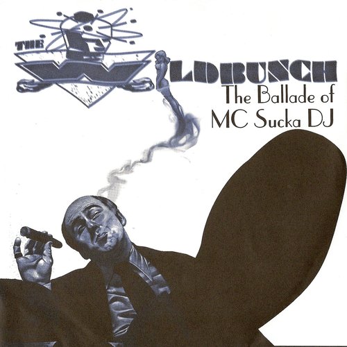 The Ballade of MC Sucka DJ