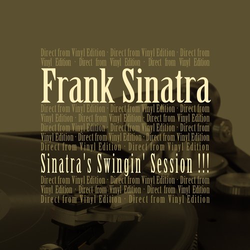 Sinatra's Swingin' Session !!!