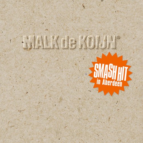 Smash Hit in Aberdeen