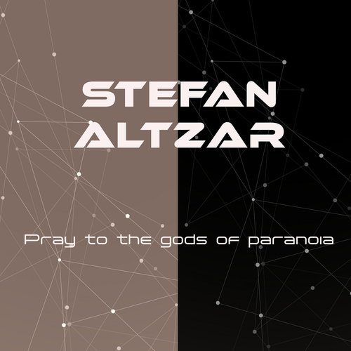 Pray to the gods of paranoia