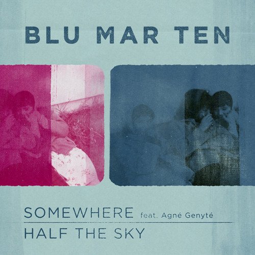 Somewhere / Half The Sky