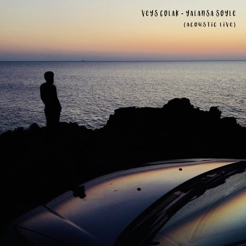 Yalansa Soyle (Acoustic Live)