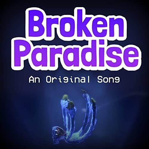 Broken Paradise - Single