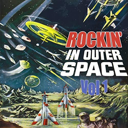 Rockin' in Outer Space, Vol 1