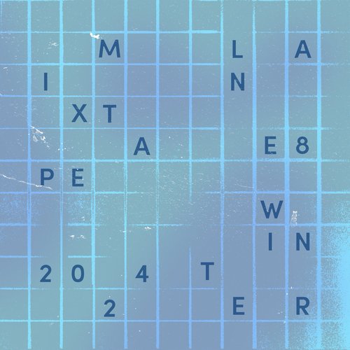 Lane 8 Winter 2024 Mixtape (DJ Mix)