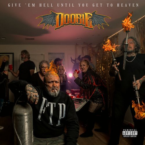 Give 'Em Hell Until You Get to Heaven [Explicit]