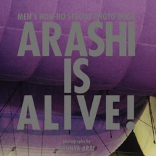ARASHI IS ALIVE (special track)