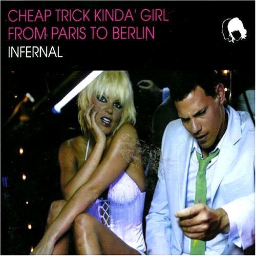 Cheap Trick Kinda' Girl / From Paris to Berlin