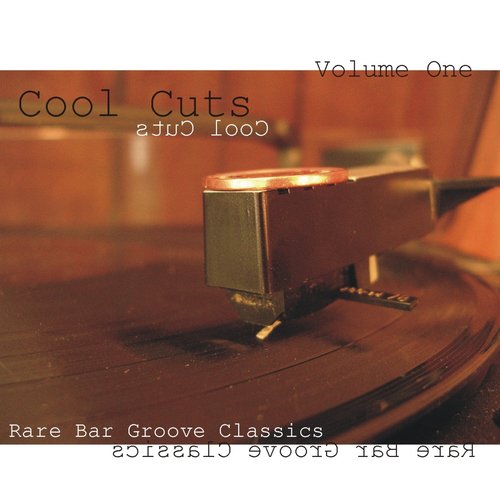Cool Cuts Volume One - Rare Bar Groove Classics