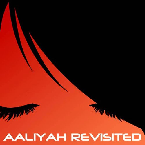 Aaliyah Revisited