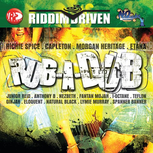 Riddim Driven: Rub-A-Dub — Various Artists | Last.fm