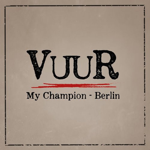 My Champion - Berlin