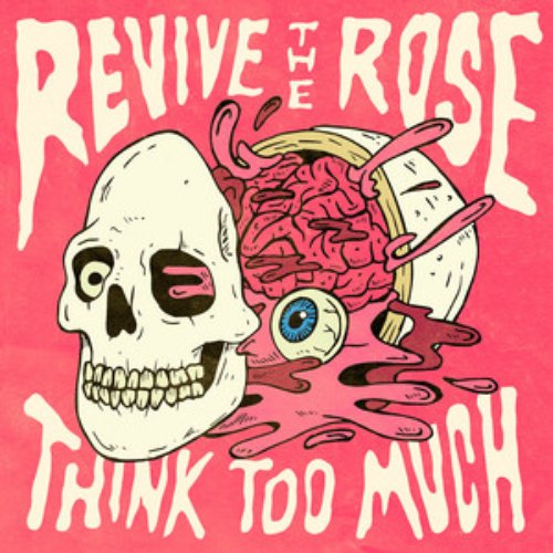 Think Too Much