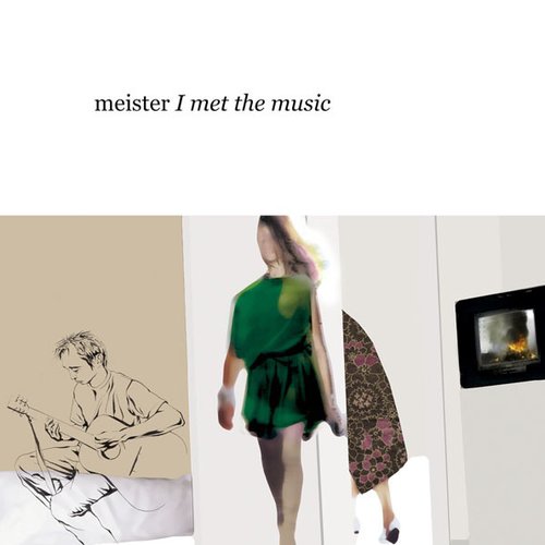 I met the music