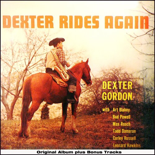 Dexter Rides Again (Original Album Plus Bonus Tracks)