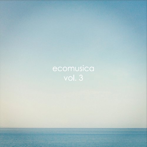 Ecomusica, Vol. 3