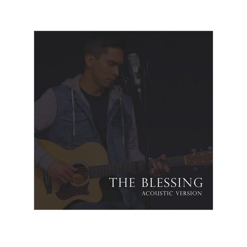 The Blessing (Acoustic Version)