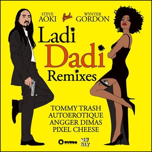 Ladi Dadi Remixes