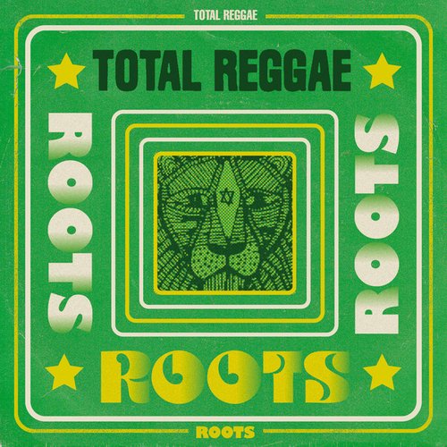 Total Reggae: Roots