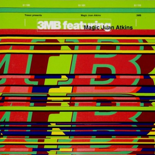 3MB feat Magic Juan Atkins