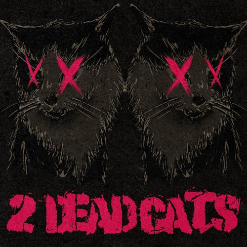 2 Dead Cats - Single