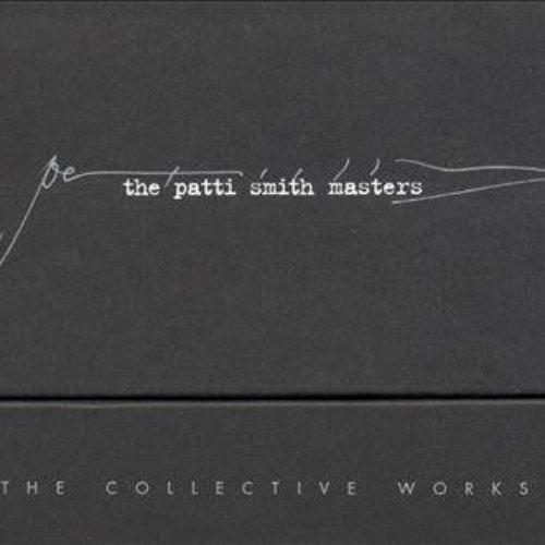 The Patti Smith Masters: The Collective Works