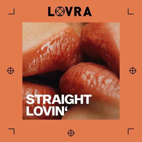 Straight Lovin' - Single