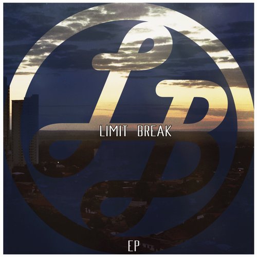 Limit Break EP