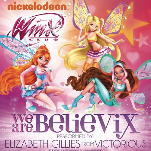 We Are Believix (feat. Elizabeth Gillies) - Single