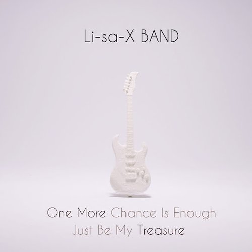 One More Chance is Enough / Just Be My Treasure