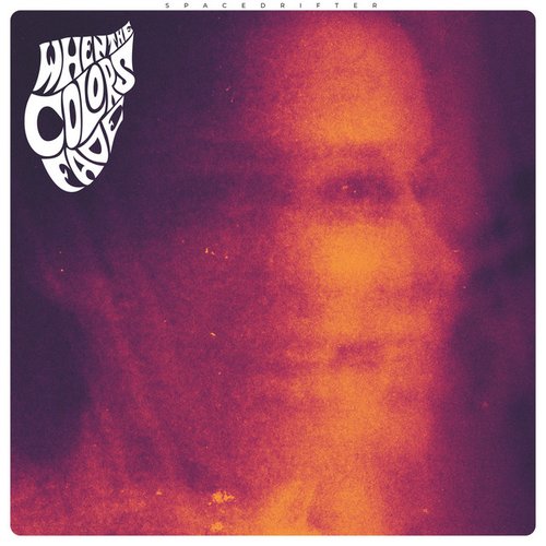 When the Colors Fade [Explicit]
