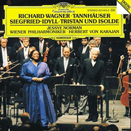 Wagner: Tannhäuser Overture; Siegfried-Idyll; Tristan und Isolde