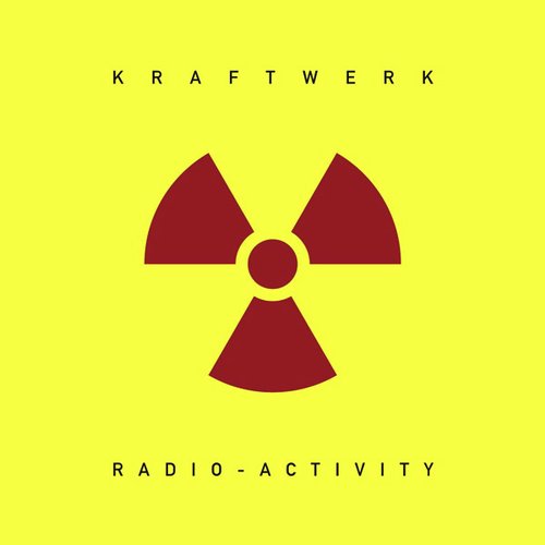 Radio-Activity (2009 Digital Remaster)