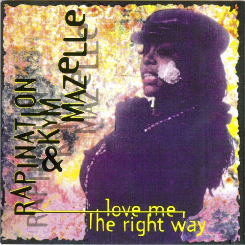 Love Me the Right Way