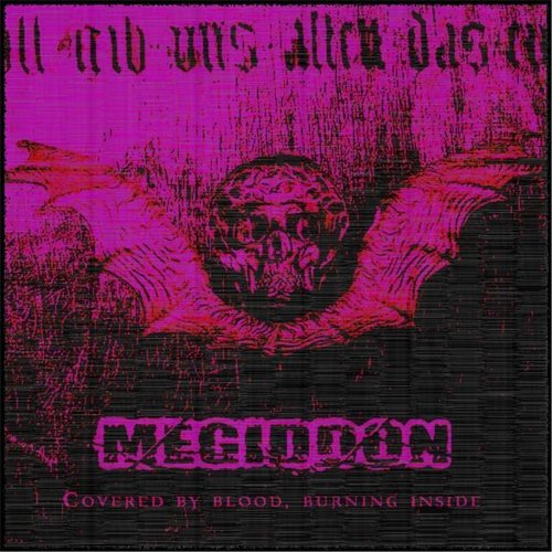 Megiddon – Covered by Blood, Burning Inside (Version 2016)