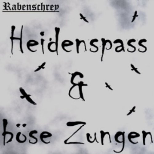 Heidenspass & böse Zungen — Rabenschrey | Last.fm