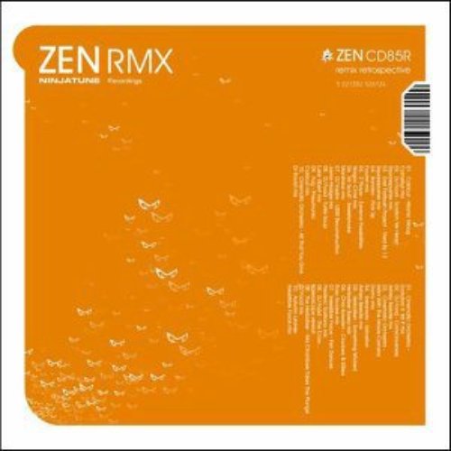 Zen RMX: A Ninja Tune Remix Retrospective