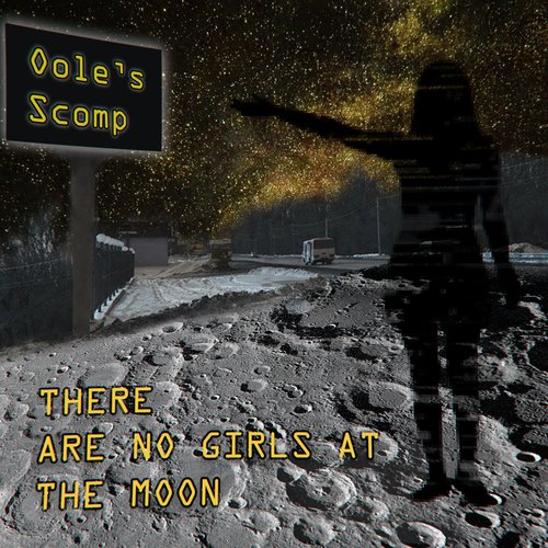 There Are No Girls At The Moon