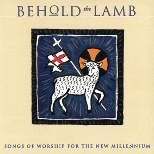 Behold The Lamb