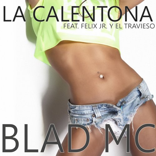 La Calentona (feat. Felix Jr., El Travieso)