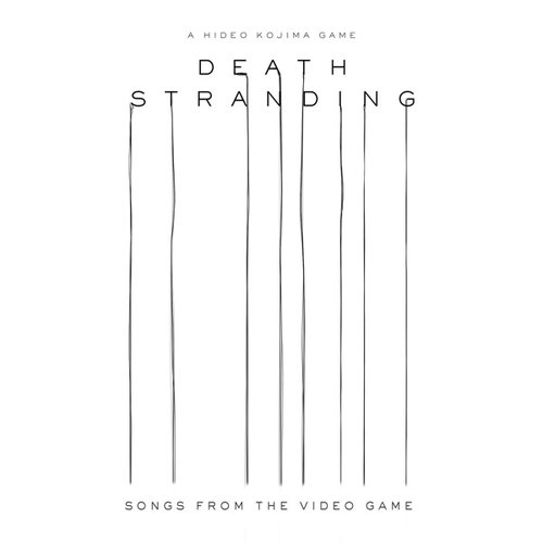 Death Stranding (Songs from the Video Game)