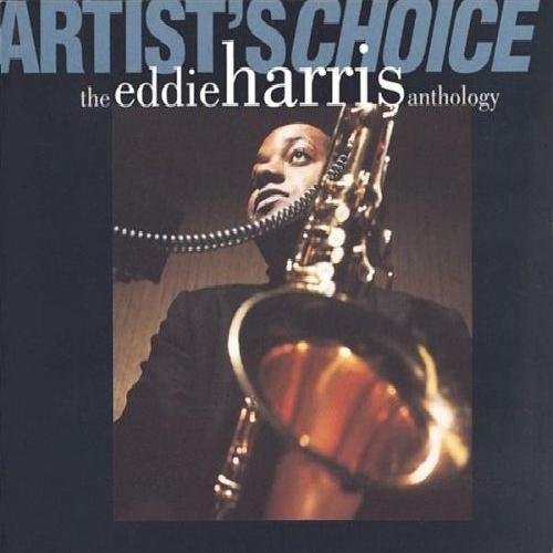 Artist's Choice: The Eddie Harris Anthology (disc 1)