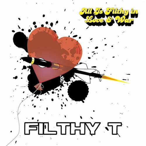 All Is Filthy In Love & War EP