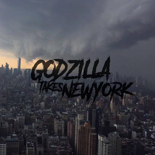 Godzilla Takes New York - EP