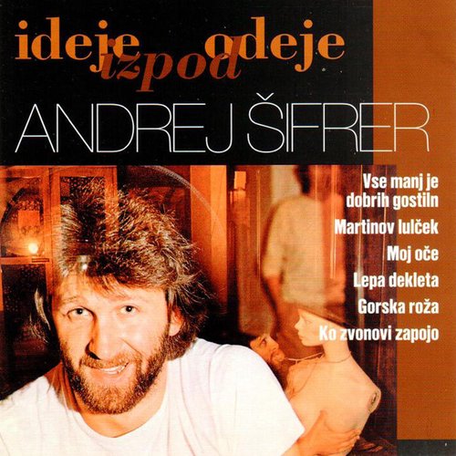 Ideje izpod odeje — Andrej Šifrer | Last.fm