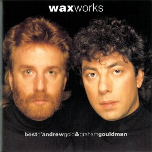Works: Best of Andrew Gold & Graham Gouldman