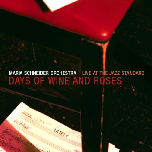 Live At The Jazz Standard - Days Of Wine And Roses