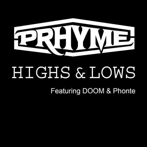 Highs and Lows (feat. DOOM, Phonte) - Single