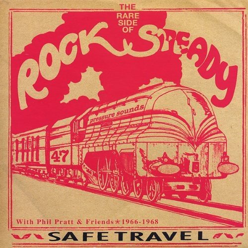 Safe Travel: With Phil Pratt & Friends 1966-68